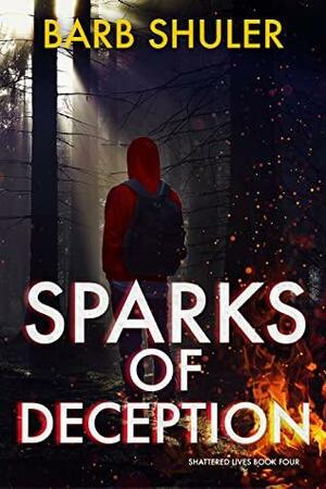 Sparks of Deception by Barb Shuler