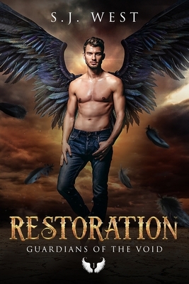 Restoration (Guardians of the Void, Book 1) by S.J. West