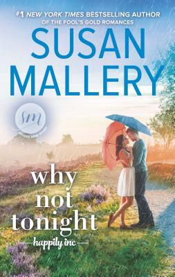 Why Not Tonight by Susan Mallery