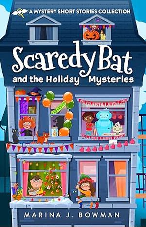 Scaredy Bat and the Puzzling Invitation: A Solve-It-Yourself Puzzle Mystery by Marina J. Bowman