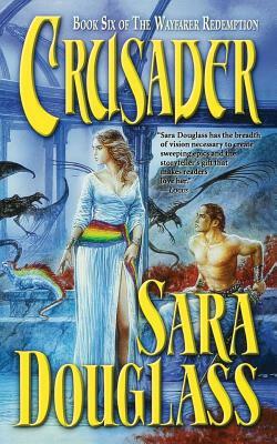 Crusader by Sara Douglass