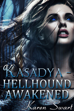 Hellhound Awakened by Karen Swart