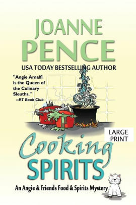 Cooking Spirits by Joanne Pence