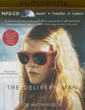 The Delivery Man by Joe McGinniss Jr.