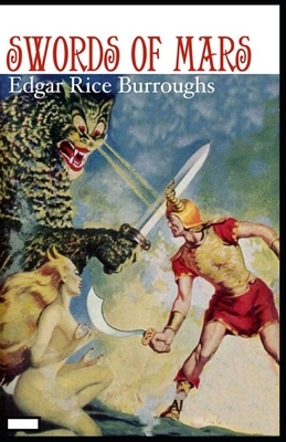 Swords of Mars annotated by Edgar Rice Burroughs
