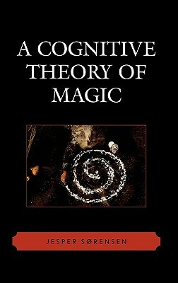 Cognitive Theory of Magic by Jesper Sørensen