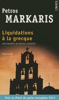 Liquidations La Grecque by Petros Markaris