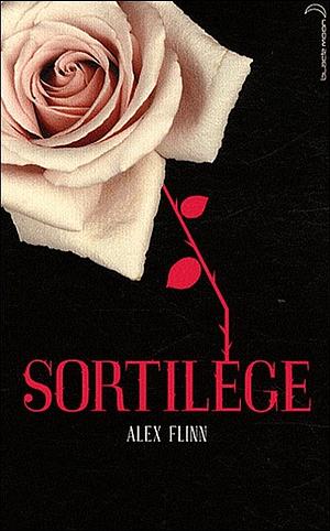 Sortilège by Alex Flinn