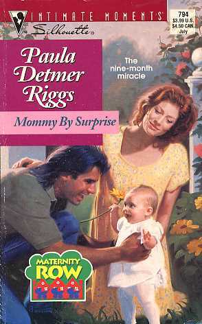 Mommy by Surprise by Paula Detmer Riggs
