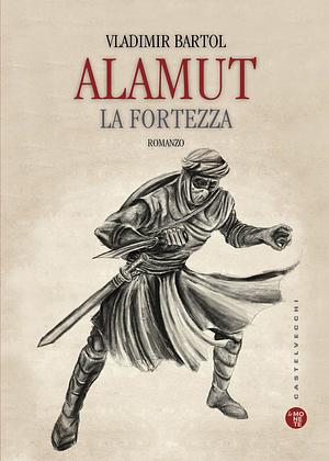 Alamut by Vladimir Bartol