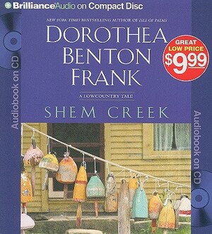 Shem Creek by Dorothea Benton Frank