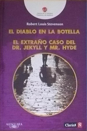 El diablo en la botella / El extraño caso del Dr. Jekyll y Mr. Hyde by Robert Louis Stevenson