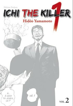 Ichi the Killer, vol. 2 by Hideo Yamamoto