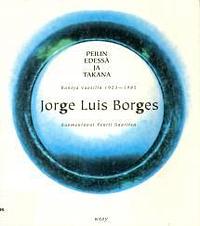 Peilin edessä ja takana by Jorge Luis Borges