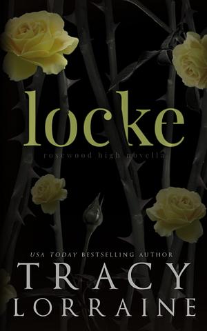 Locke by Tracy Lorraine