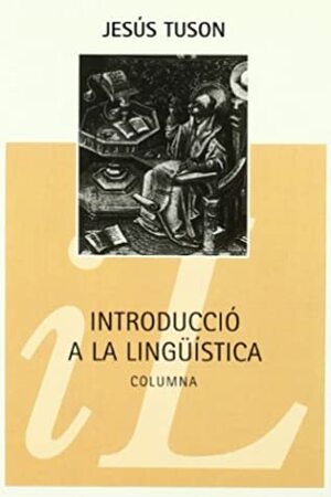 Introduccio a la linguistica by Jesús Tuson Valls