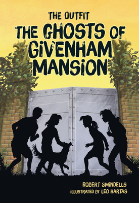 The Ghosts of Givenham Mansion by Robert Swindells