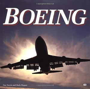 Boeing by Guy Norris, Mark Wagner