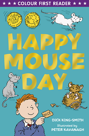 Happy Mouseday by Dick King-Smith