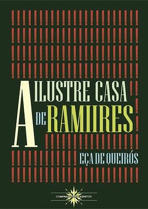 A Ilustre Casa de Ramires by Eça de Queirós