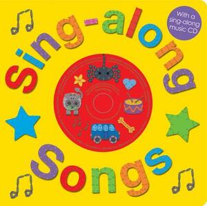 Sing-Along Songs [With CD (Audio)] by Roger Priddy