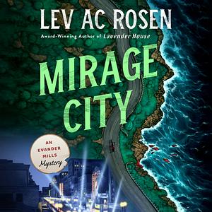 Mirage City by Lev AC Rosen