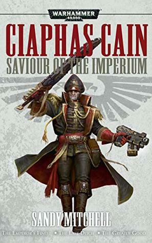 Saviour Of The Imperium by Sandy Mitchell
