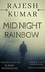 MIDNIGHT RAINBOW by Rajeshkumar