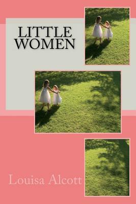 Little Women by Louisa May Alcott