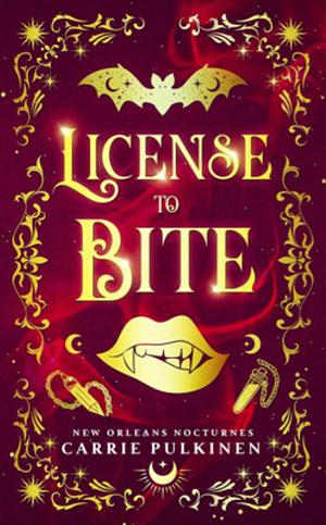 License to Bite by Carrie Pulkinen