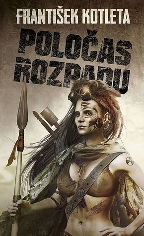 Poločas rozpadu by František Kotleta