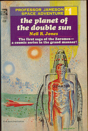 The Planet of the Double Sun by Neil R. Jones, Gray Morrow