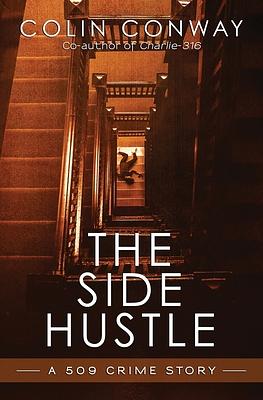 The Side Hustle by Colin Conway