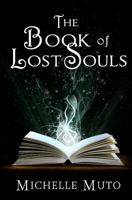 The Book of Lost Souls by Michelle Muto