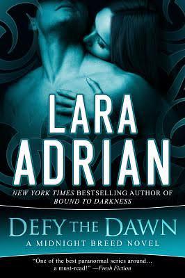 Defy the Dawn by Lara Adrian