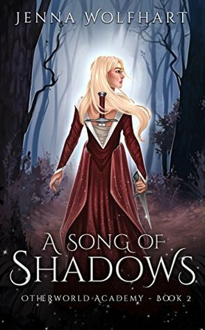 A Song of Shadows by Jenna Wolfhart
