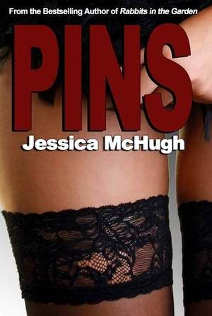 Pins by Jessica McHugh