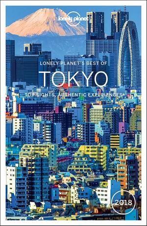 Lonely Planet Best of Tokyo 2018 by Lonely Planet