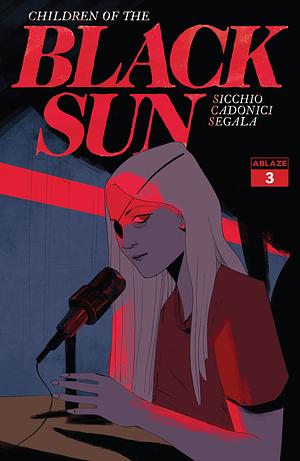 Children of the Black Sun #3 by Francesco Segala, Dario Sicchio, Letizia Cadonici