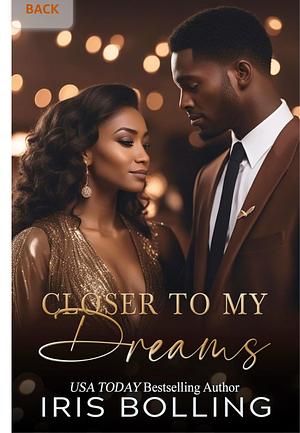 Closer to my Dreams (A Brooks Family Values Book 5) by Iris Bolling