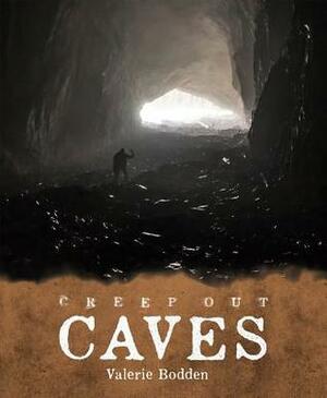 Caves by Valerie Bodden