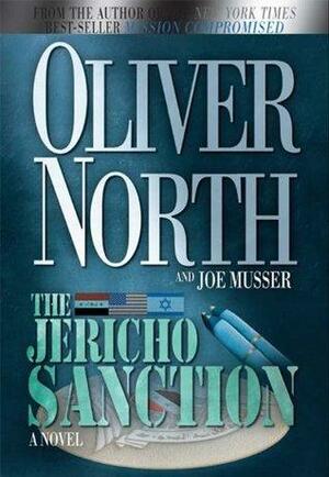 The Jericho Sanction: A Novel by Oliver North, Oliver North