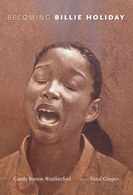 Becoming Billie Holiday by Carole Boston Weatherford