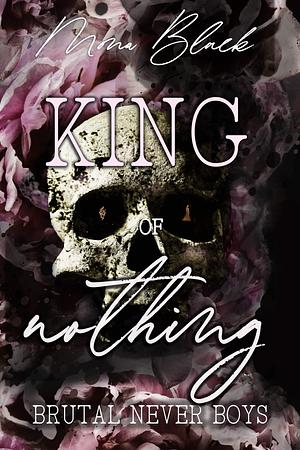 King of Nothing by Mona Black