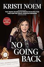 No Going Back by Kristi Noem
