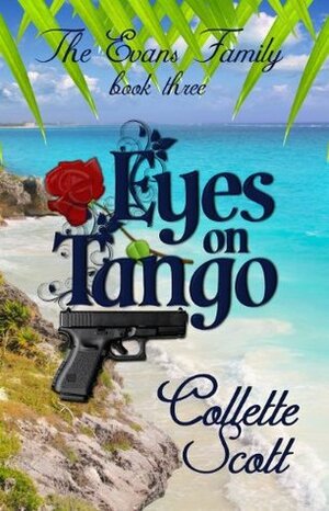 Eyes on Tango by Collette Scott