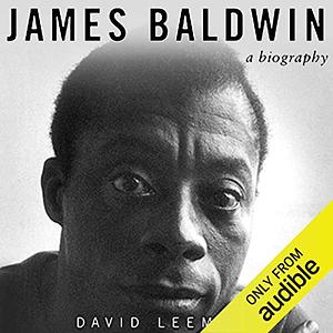 James Baldwin: A Biography by David A. Leeming