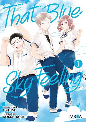 That Blue Sky Feeling, vol. 1 by Okura, Coma Hashii