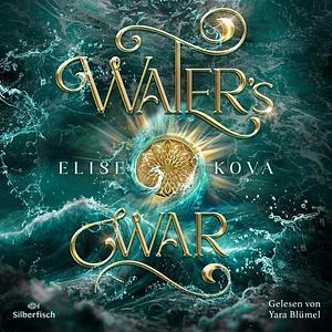 Water's War by Elise Kova
