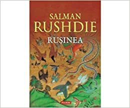 Rușinea by Salman Rushdie